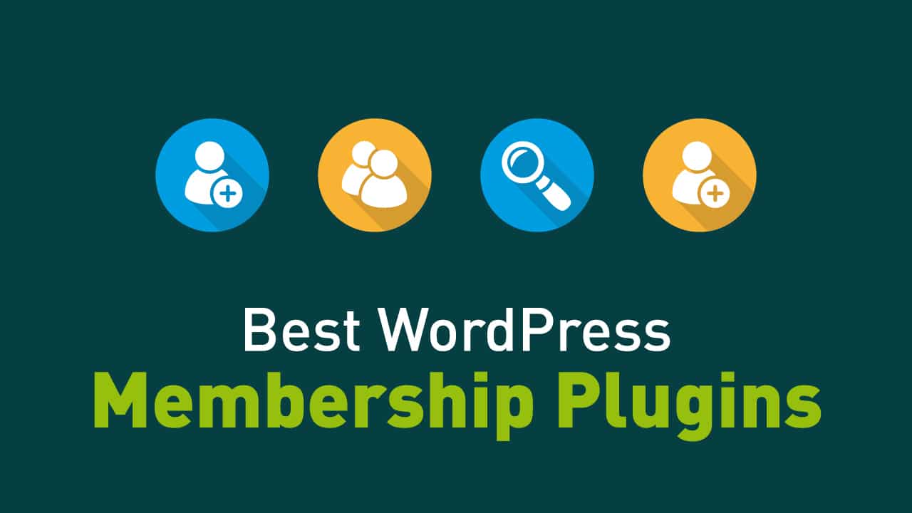 5 Best Membership Plugins For Wordpress 2022